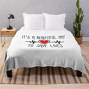 Its a Beautiful Day to Save Lives - Grey's Anatomy Throw Blanket RB1010