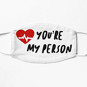 You're My Person - Grey's Anatomy Flat Mask RB1010